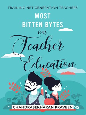 cover image of Most Bitten Bytes on Teacher Education